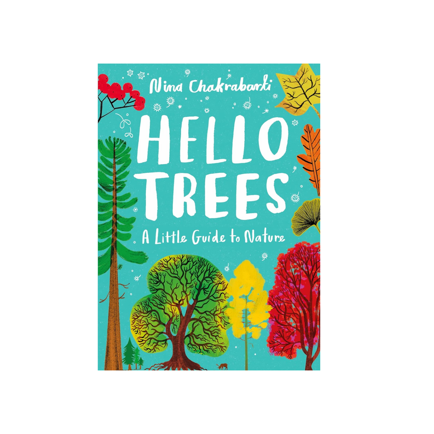 Hello Trees: A Little Guide to Nature