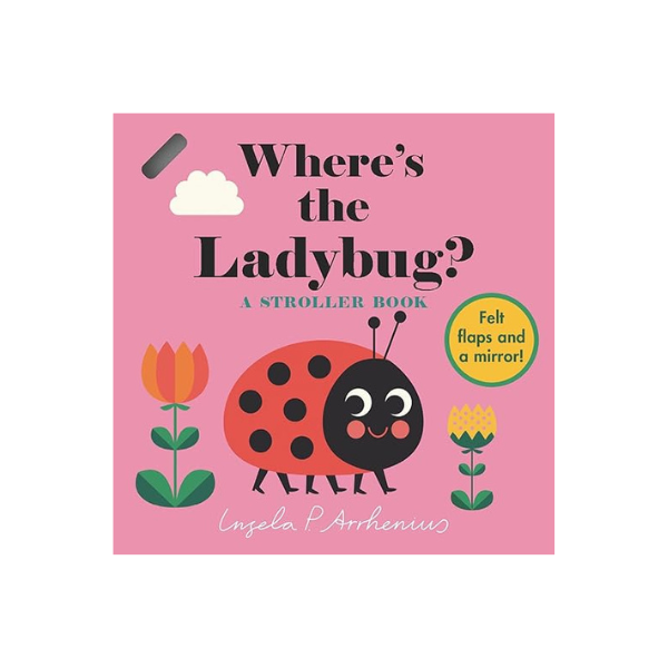 Where's the Ladybug? Stroller Book