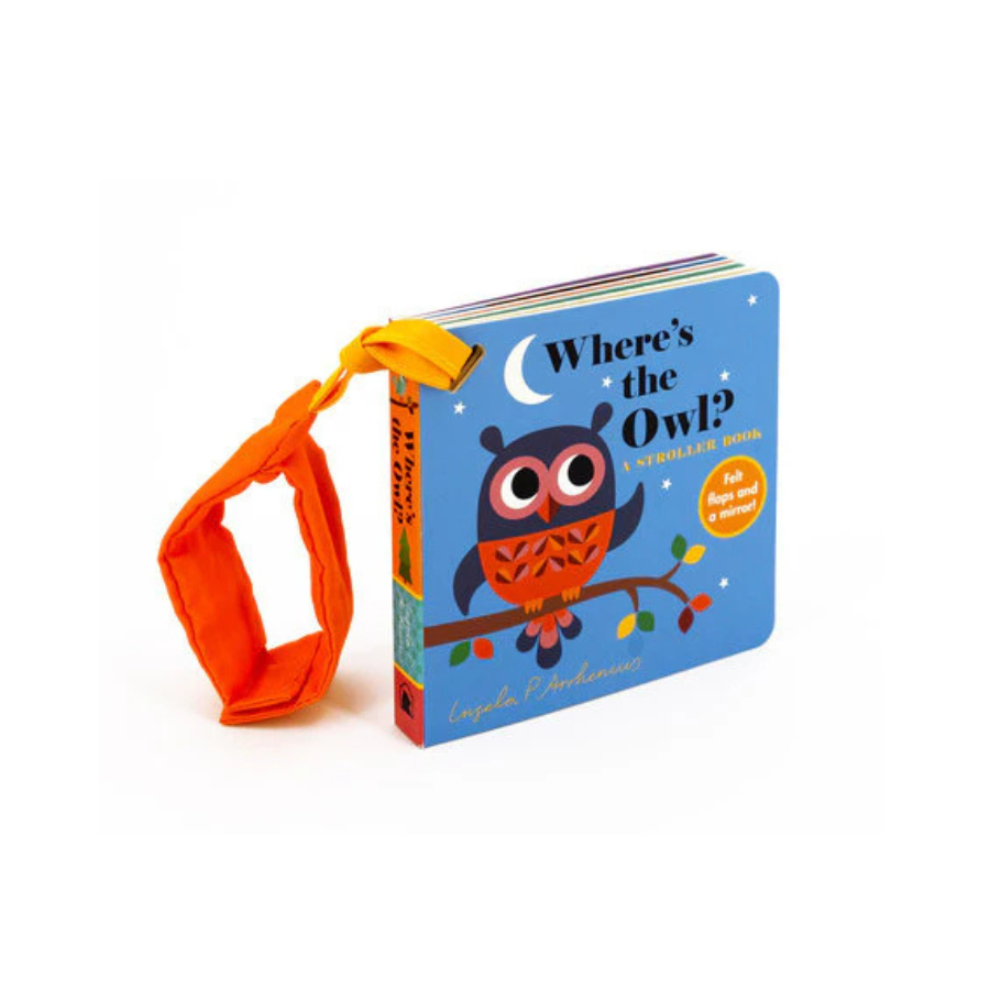 Where's the Owl?: A Stroller Book