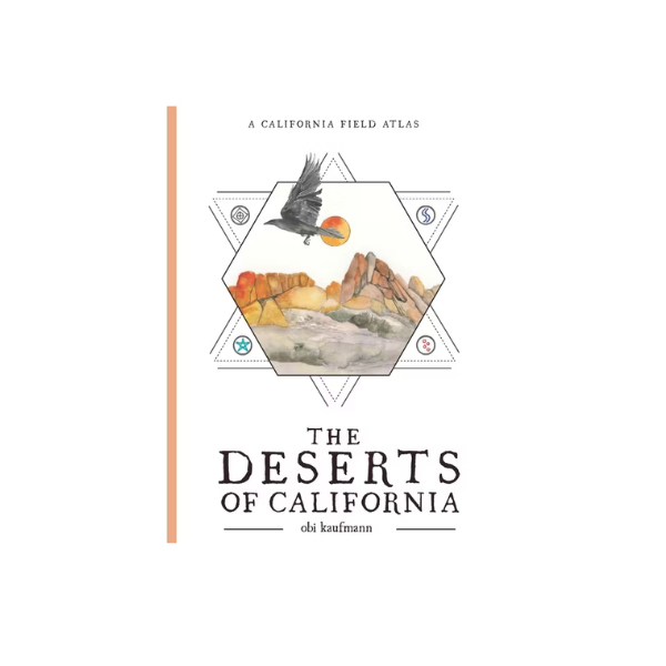 The Deserts of California