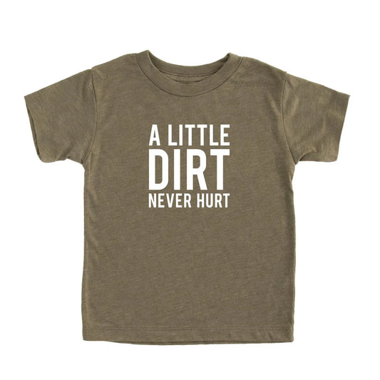 A Little Dirt Kids T-Shirt