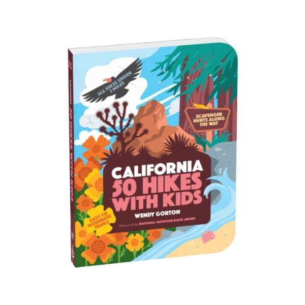 50 Hikes with Kids: California