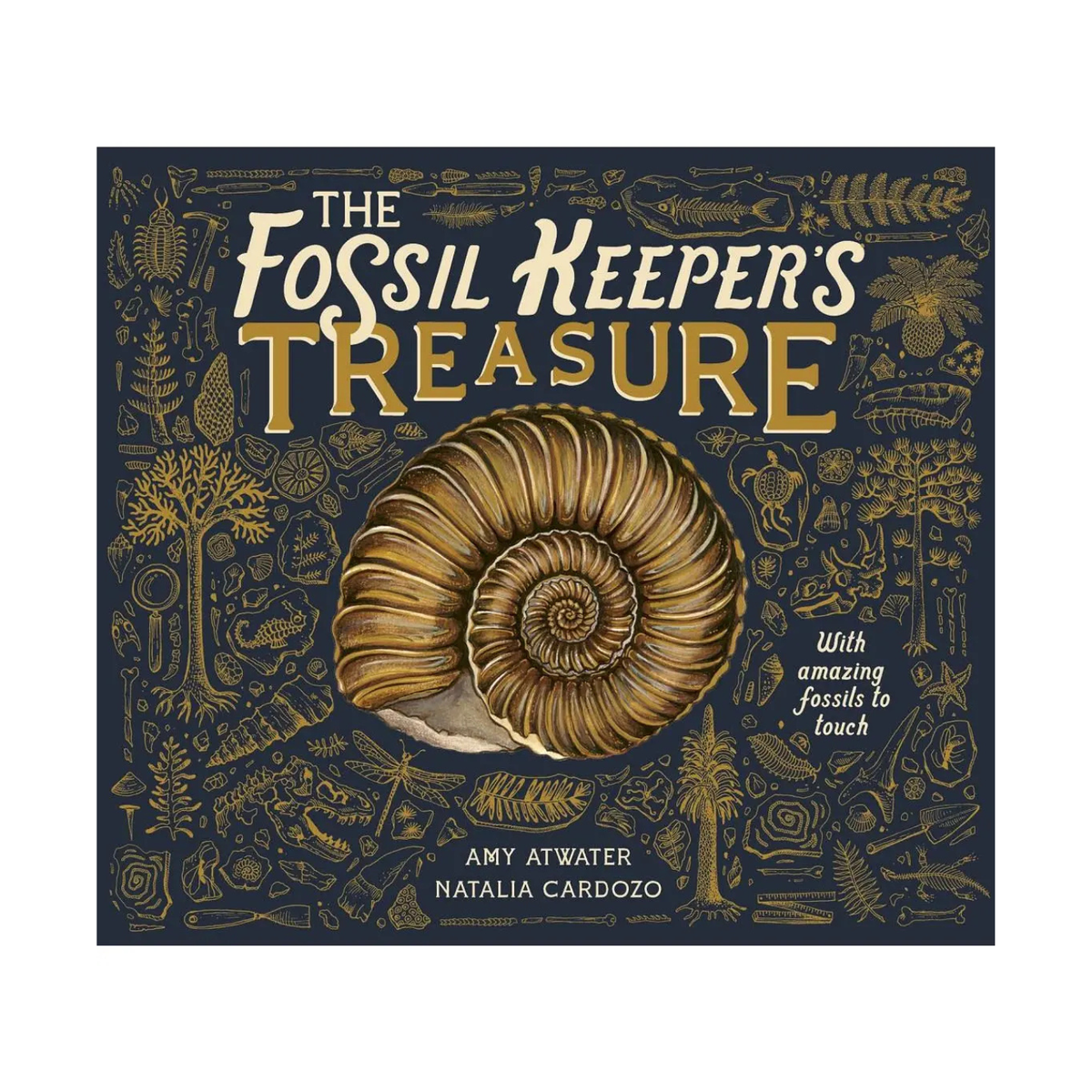 The Fossil Keeper's Treasure: with Amazing Fossils To Touch