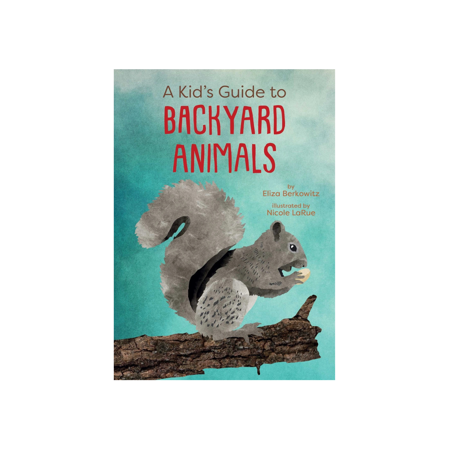 Kid's Guide To Backyard Animals