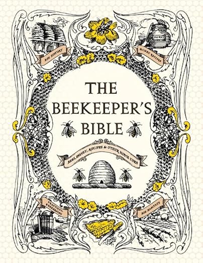 The Beekeeper's Bible