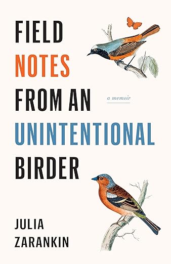 Field Notes From an Unintentional Birder