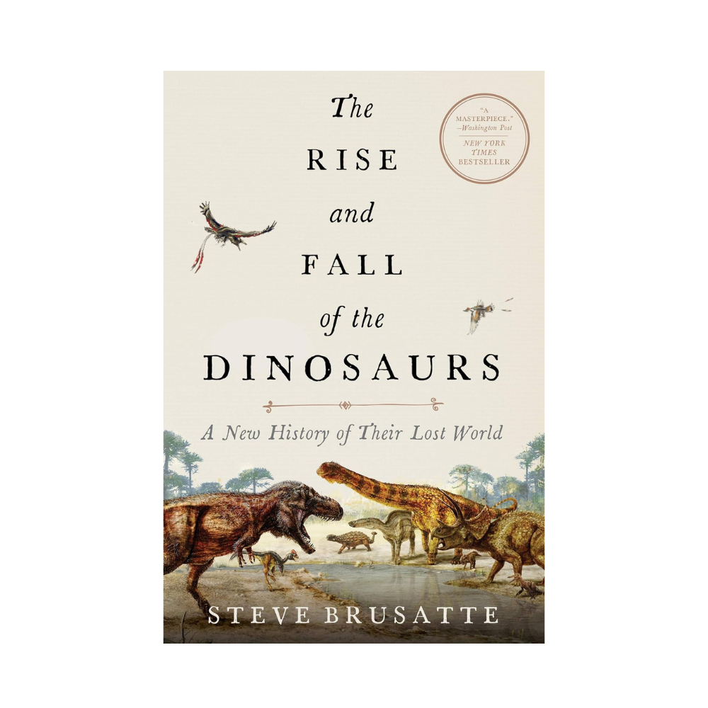 Rise and Fall of the Dinosaurs