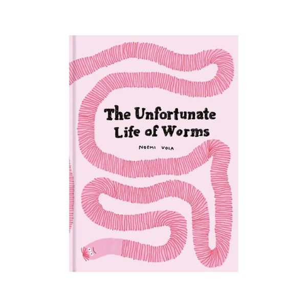 The Unfortunate Life of Worms