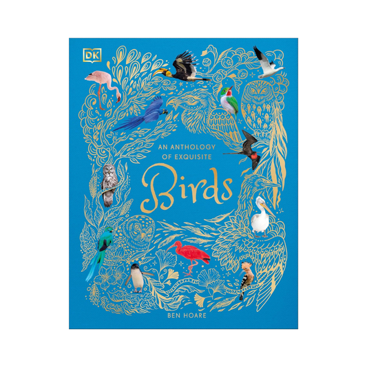 An Anthology of Exquisite Birds