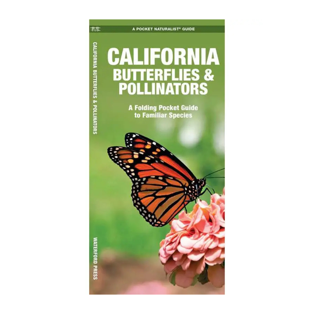 California Butterflies & Pollinators Pocket Guide