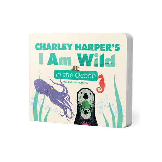 Charley Harper's I Am Wild in the Ocean Board Book