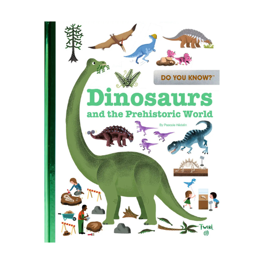 Do You Know?: Dinosaurs and the Prehistoric World