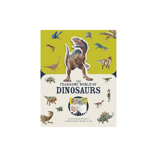 The Fearsome World of Dinosaurs