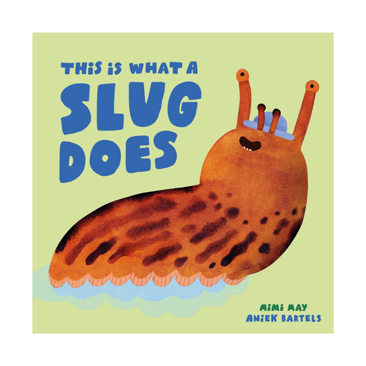 This Is What A Slug Does