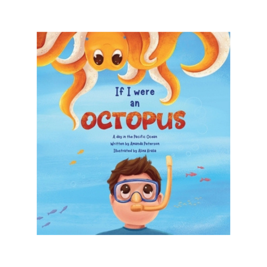 If I Were an Octopus: A day in the Pacific Ocean