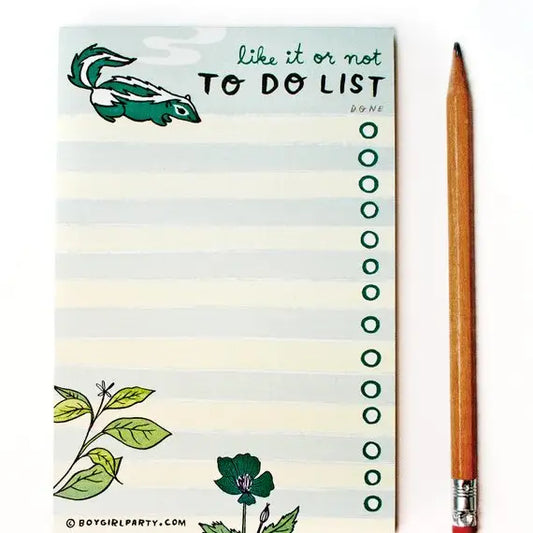 Skunk To Do List